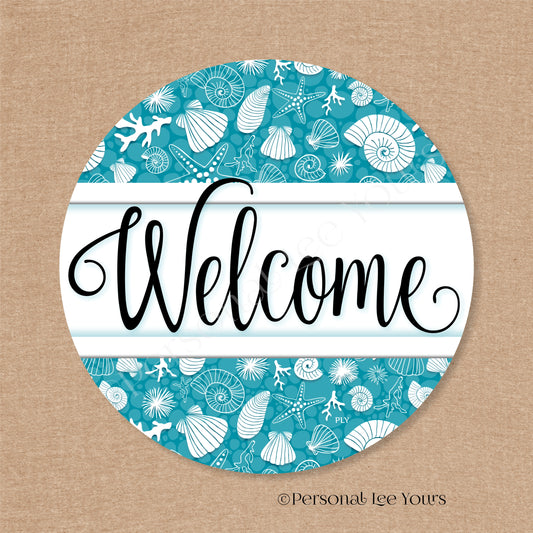 Simple Welcome Wreath Sign * Coastal Teal and White * Round * Lightweight Metal