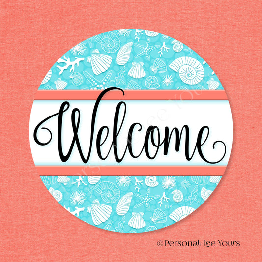 Simple Welcome Wreath Sign * Coastal Turquoise and Coral * Round * Lightweight Metal