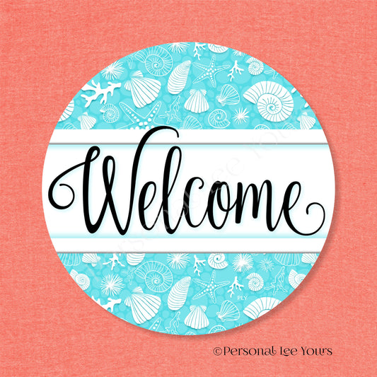 Simple Welcome Wreath Sign * Coastal Turquoise and White * Round * Lightweight Metal