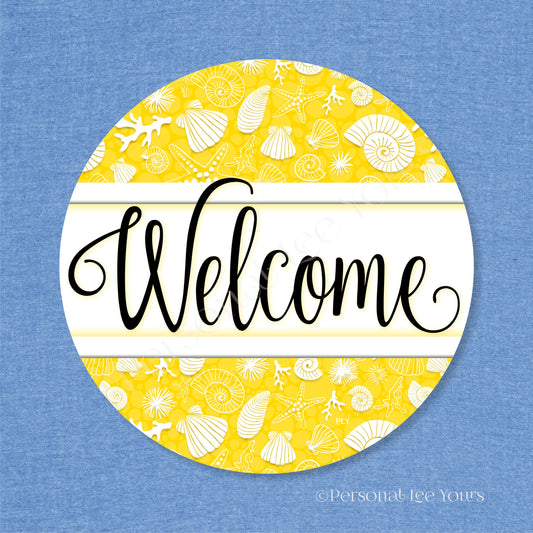 Simple Welcome Wreath Sign * Coastal Yellow and White * Round * Lightweight Metal