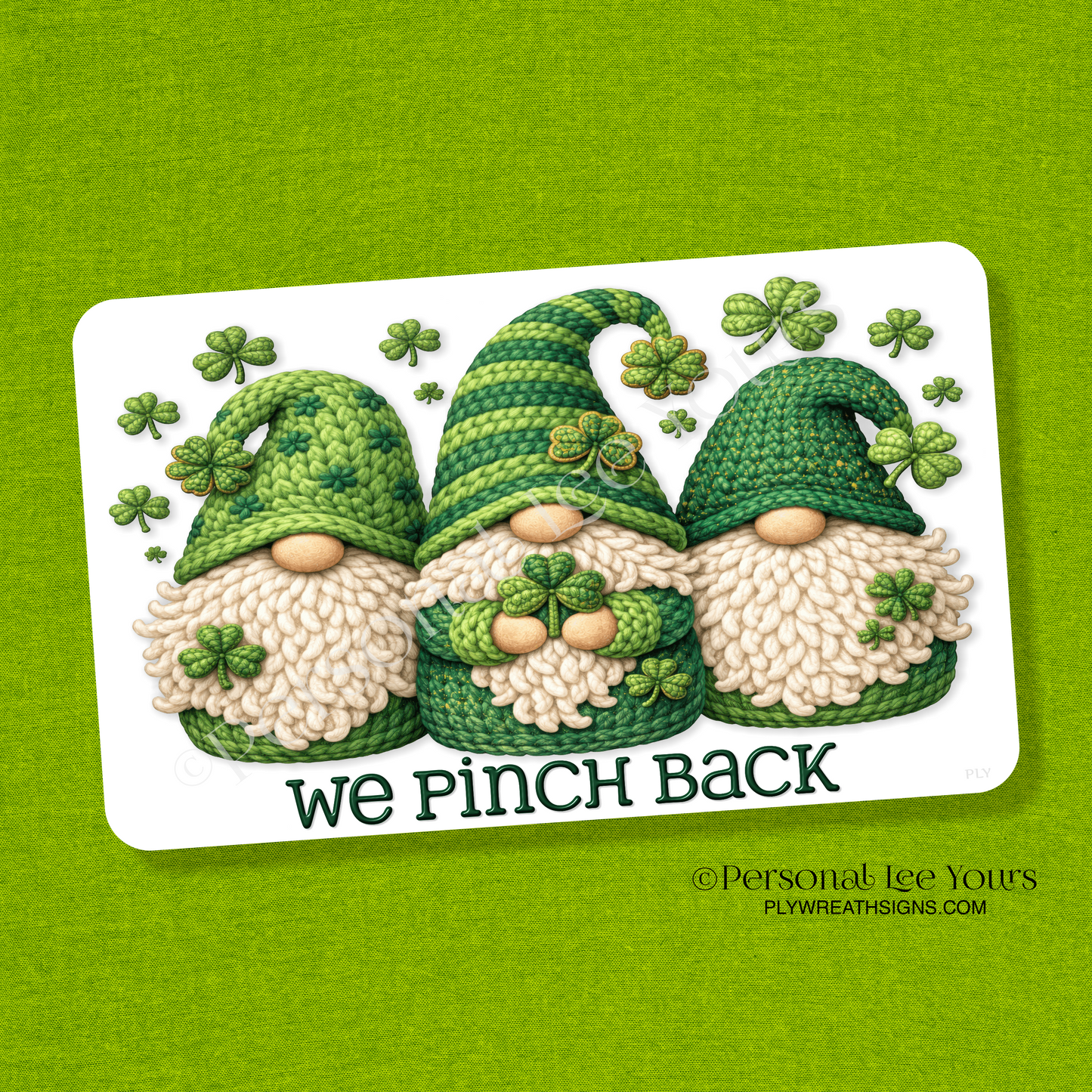 St. Patrick's Day Wreath Sign * Crochet Gnomes, We Pinch Back * Horizontal * 3 sizes * Lightweight Metal