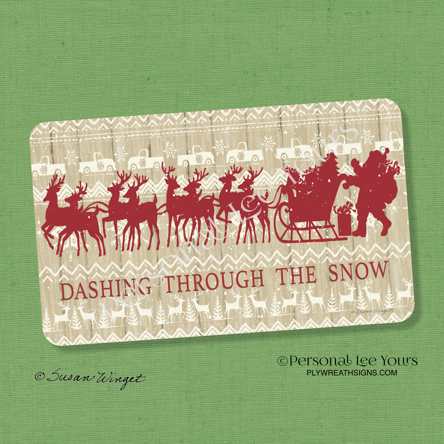Susan Winget Exclusive Sign * Christmas, Dashing Through The Snow * Horizontal * 3 Sizes * Lightweight Metal