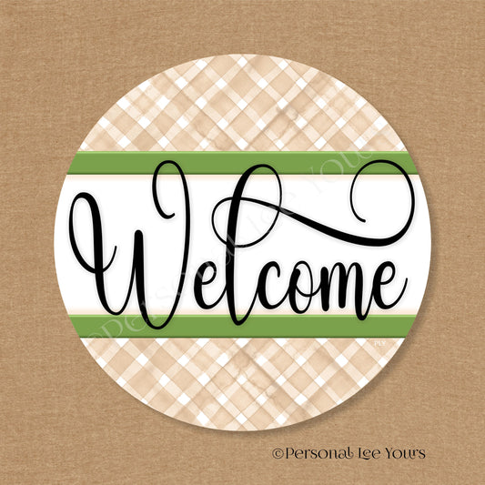 Simple Welcome Wreath Sign * Gingham Welcome * Beige/Green * Round * Lightweight Metal