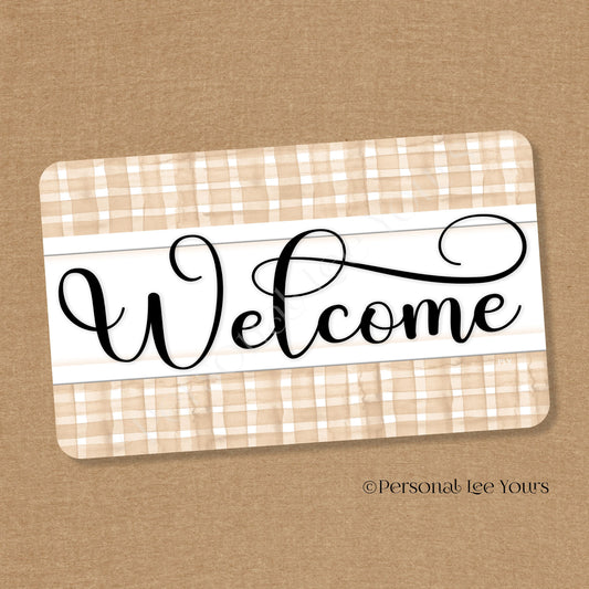 Simple Welcome Wreath Sign * Gingham Welcome * Beige/White * Horizontal * Lightweight Metal