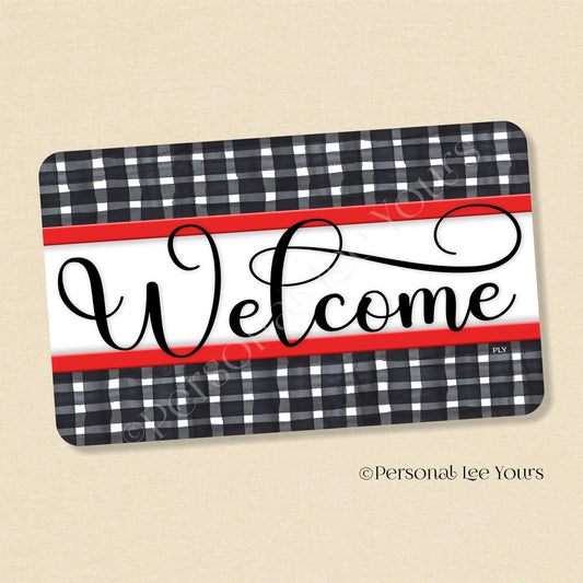 Simple Welcome Wreath Sign * Gingham Welcome * Black/Red * Horizontal * Lightweight Metal