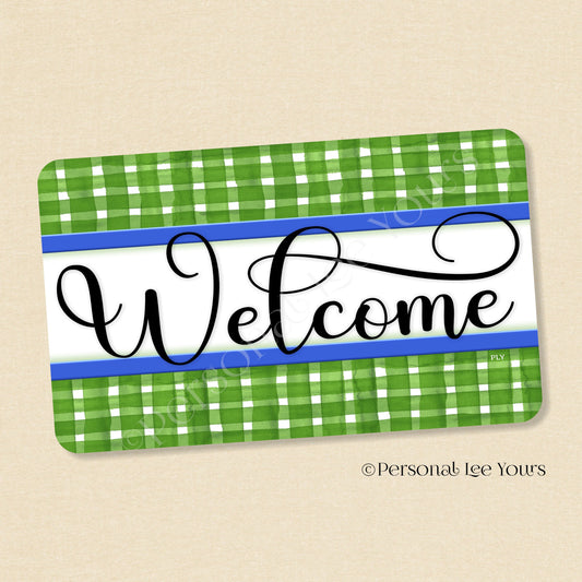 Simple Welcome Wreath Sign * Gingham Welcome * Green/Blue * Horizontal * Lightweight Metal