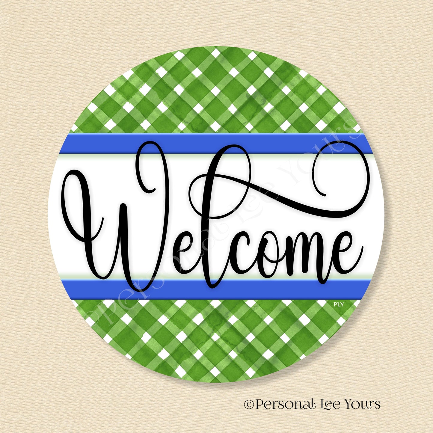 Simple Welcome Wreath Sign * Gingham Welcome * Green/Blue * Round * Lightweight Metal
