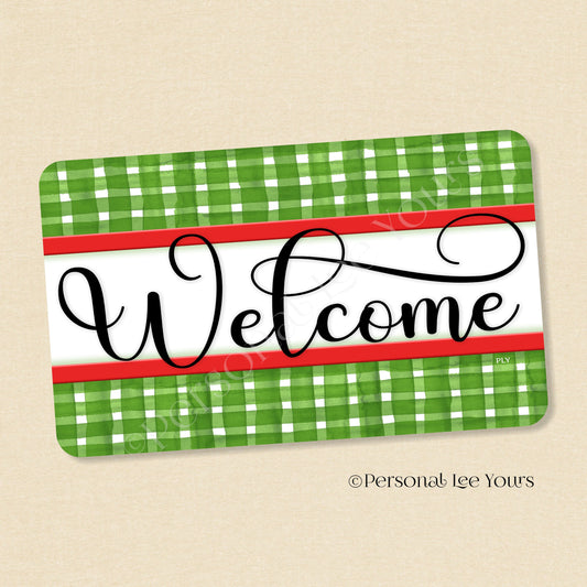 Simple Welcome Wreath Sign * Gingham Welcome * Green/Red * Horizontal * Lightweight Metal