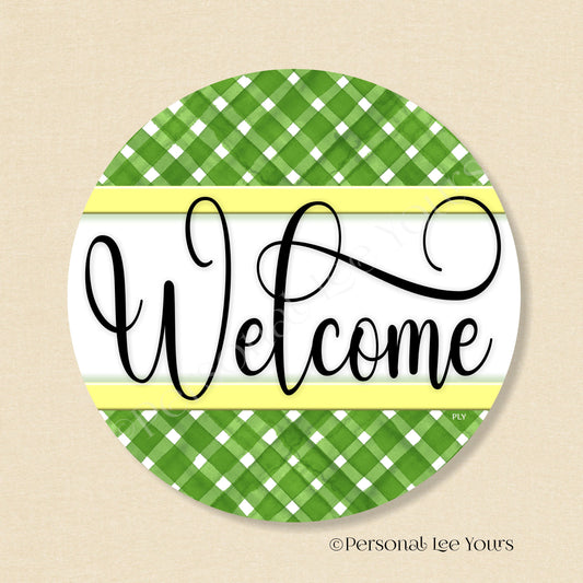 Simple Welcome Wreath Sign * Gingham Welcome * Green/Yellow * Round * Lightweight Metal