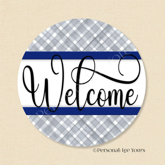 Simple Welcome Wreath Sign * Gingham Welcome * Grey/Navy * Round * Lightweight Metal