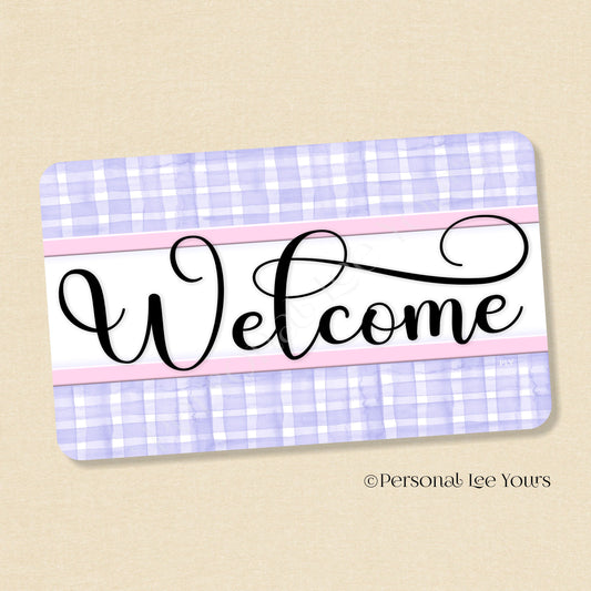 Simple Welcome Wreath Sign * Gingham Welcome * Lavender/Soft Pink * Horizontal * Lightweight Metal