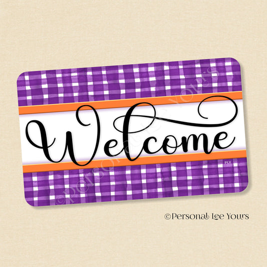 Simple Welcome Wreath Sign * Gingham Welcome * Purple/Orange * Horizontal * Lightweight Metal