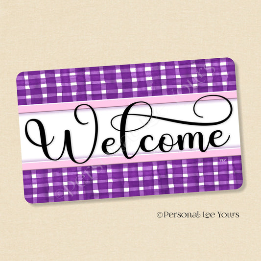 Simple Welcome Wreath Sign * Gingham Welcome * Purple/Pink * Horizontal * Lightweight Metal