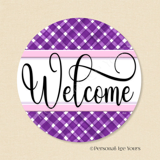 Simple Welcome Wreath Sign * Gingham Welcome * Purple/Pink * Round * Lightweight Metal