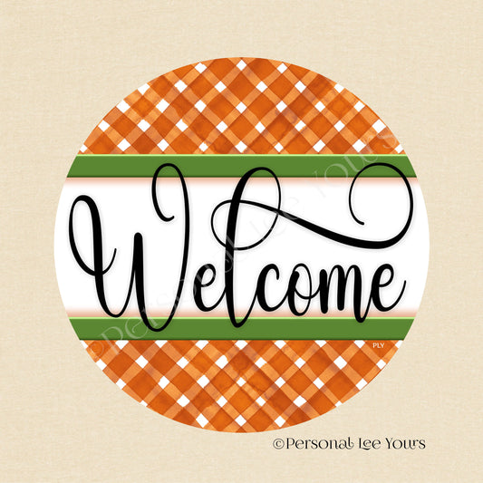 Simple Welcome Wreath Sign * Gingham Welcome * Rust/Green * Round * Lightweight Metal