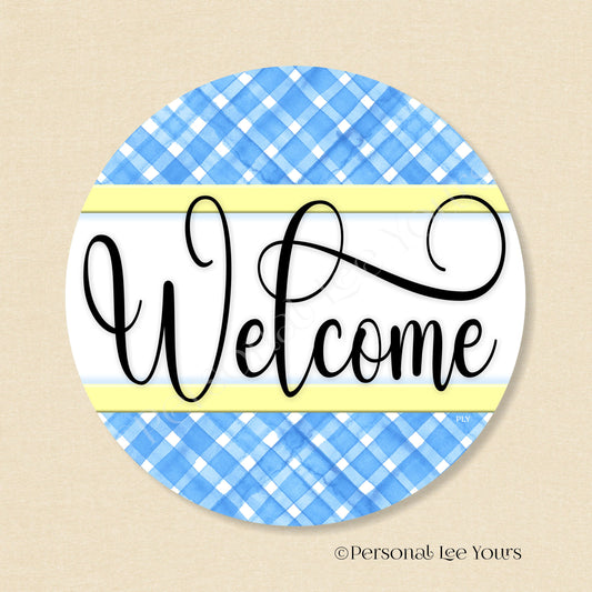 Simple Welcome Wreath Sign * Gingham Welcome * Sky Blue/ Yellow * Round * Lightweight Metal