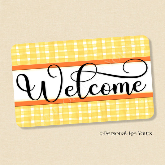 Simple Welcome Wreath Sign * Gingham Welcome * Yellow/Orange * Horizontal * Lightweight Metal