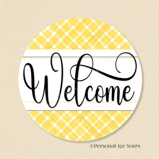 Simple Welcome Wreath Sign * Gingham Welcome * Yellow/White * Round * Lightweight Metal