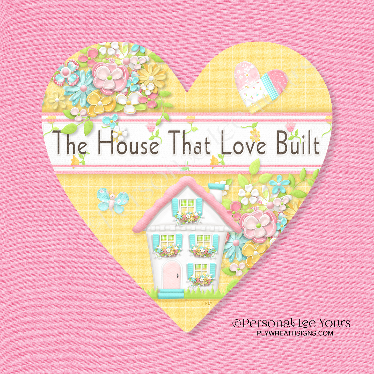 Heart Shape Wreath Sign * The House That Love Built * 3 Sizes * Lightweight Metal