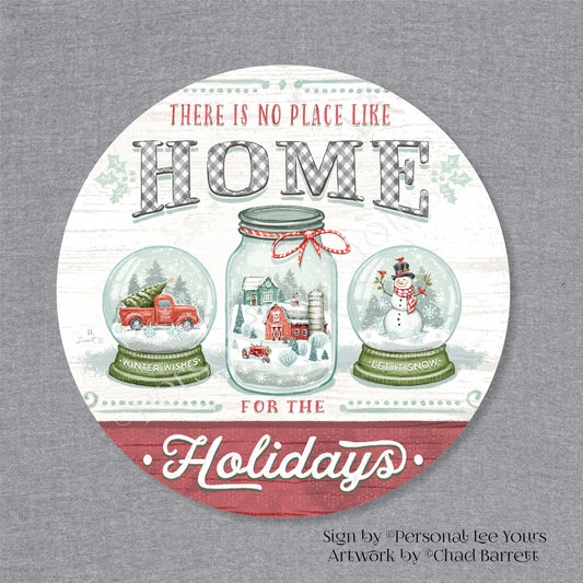 Chad Barrett Exclusive Sign * There Is No Place Like Home For The Holidays * Round * Lightweight Metal