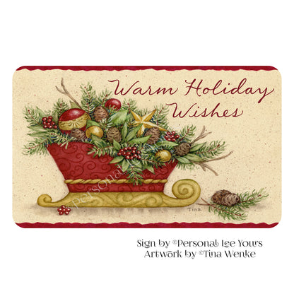 Tina Wenke Exclusive Sign * Warm Holiday Wishes * Horizontal * 4 Sizes * Lightweight Metal