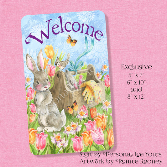 Ronnie Rooney Exclusive Sign * Spring Garden Welcome * Vertical * 3 Sizes * Lightweight Metal