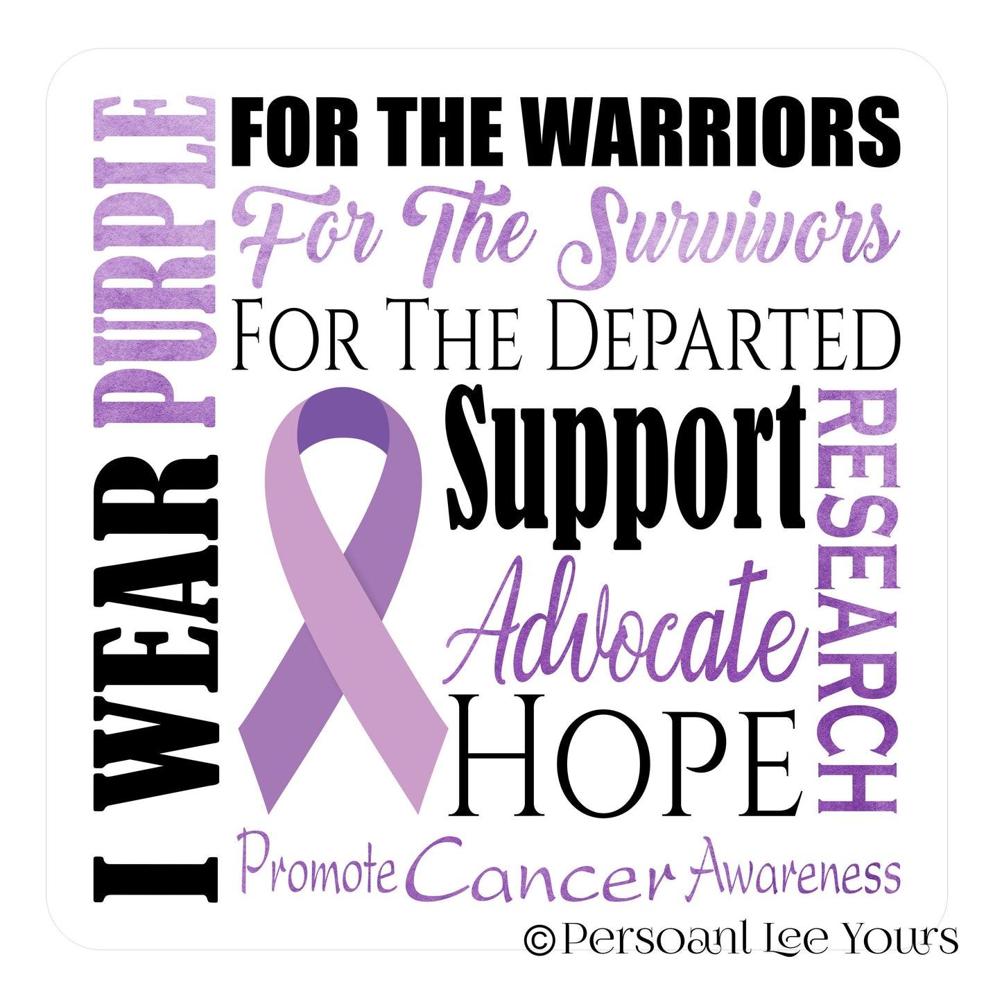 Wreath Sign * All Cancers Awareness *  3 Sizes * Lightweight Metal