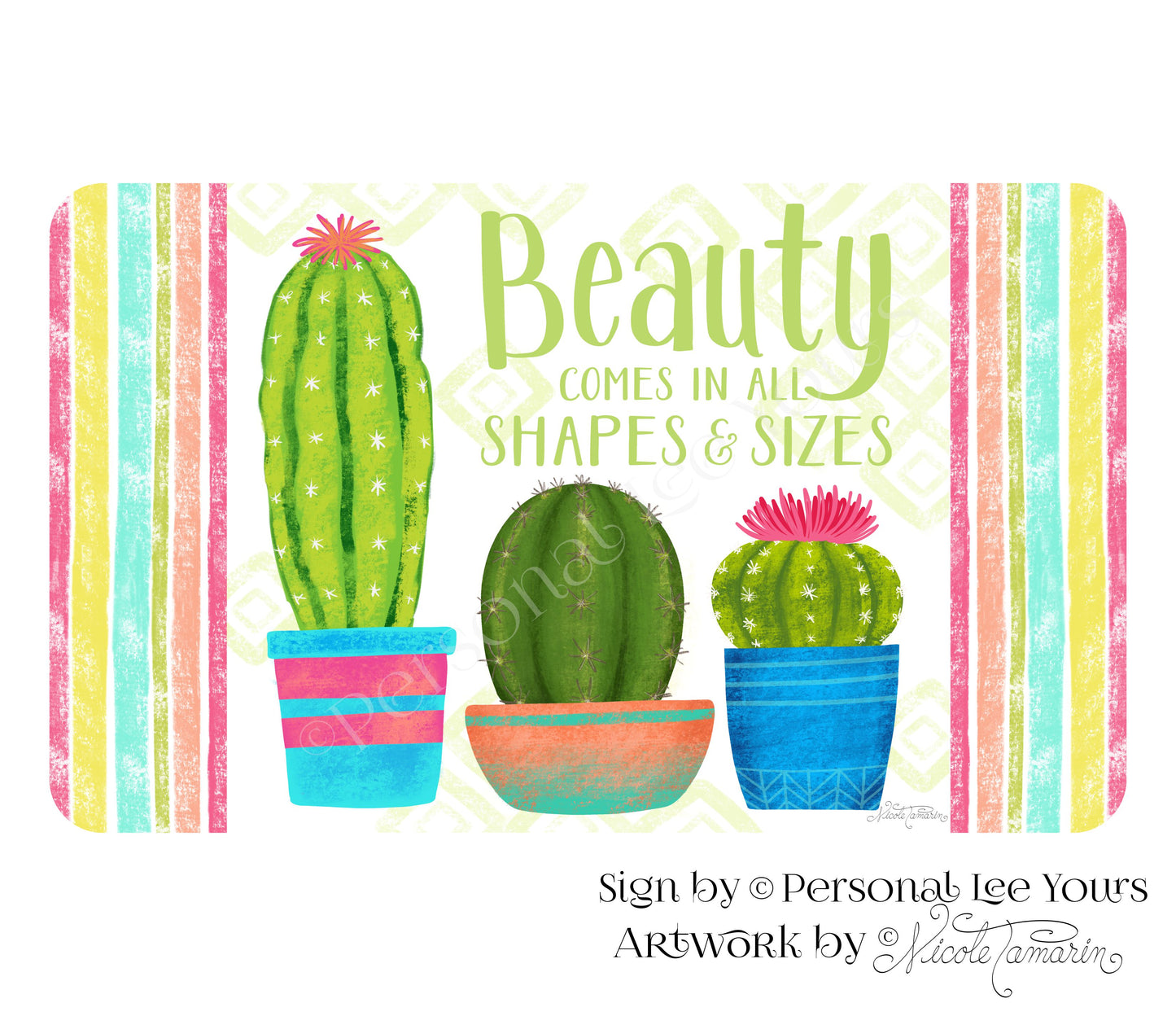 Nicole Tamarin Exclusive Sign * Beauty Comes In All Shapes And Sizes * Horizontal * 3 Sizes * Lightweight Metal