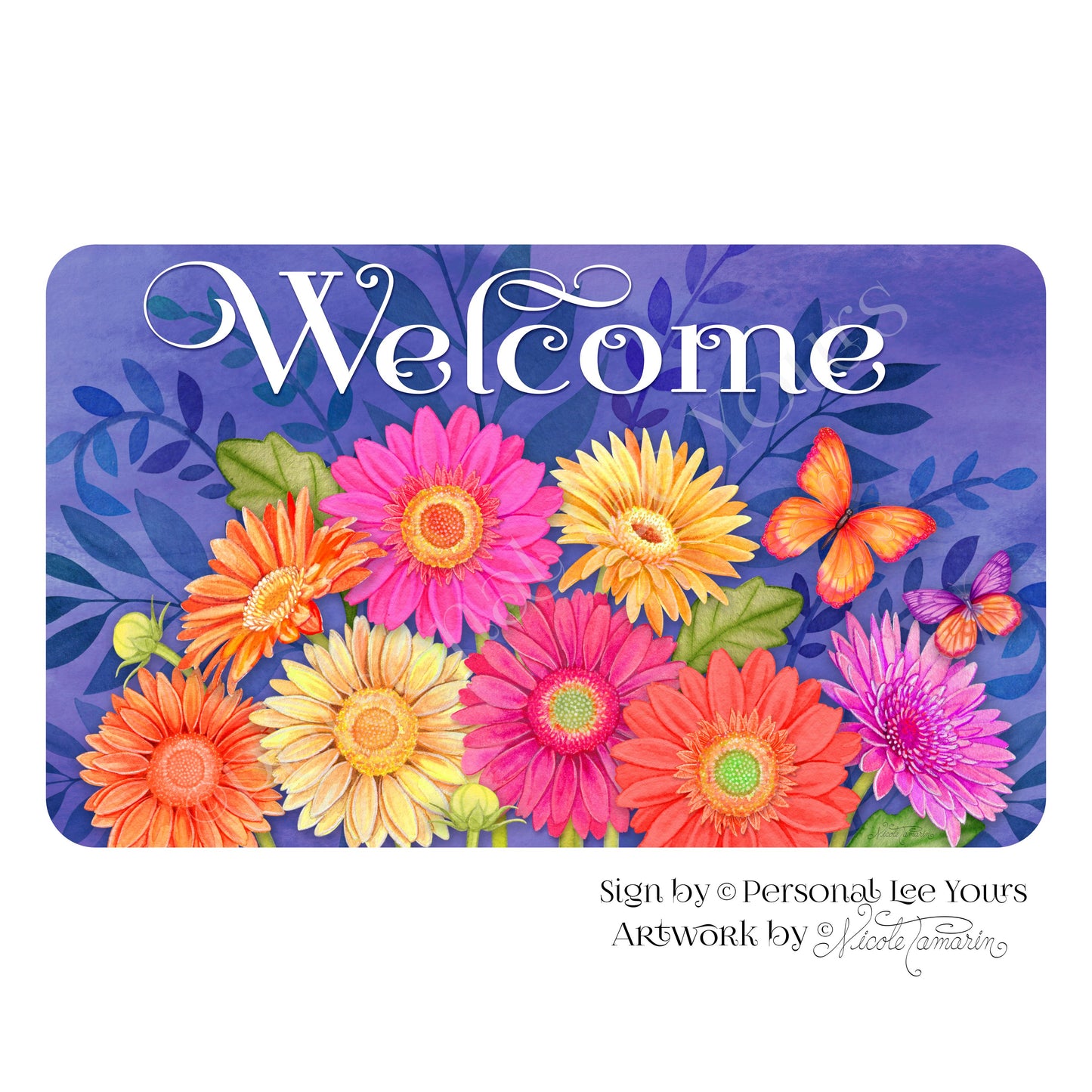 Nicole Tamarin Exclusive Sign * Glorious Gerbera Daisies * Horizontal * 4 Sizes * Lightweight Metal