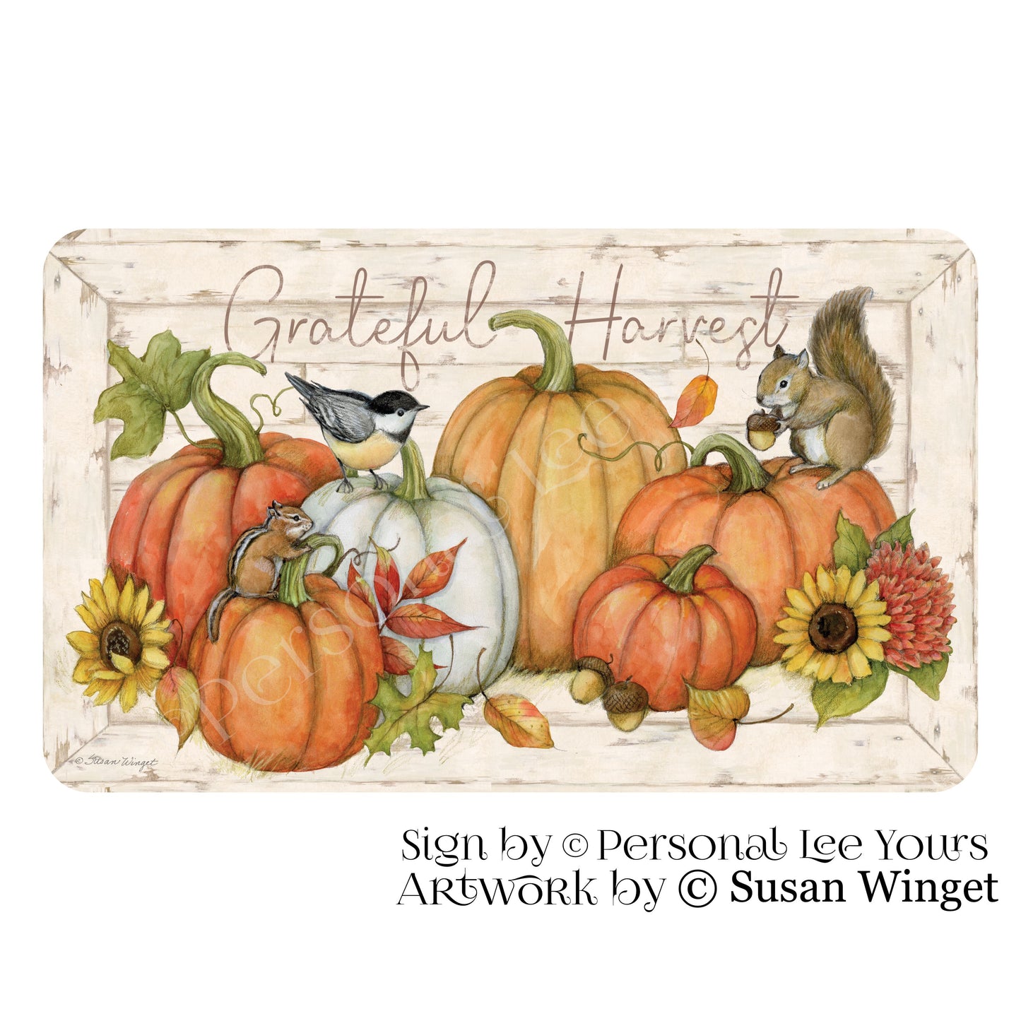 Susan Winget Exclusive Sign * Grateful Harvest * Horizontal * 4 Sizes * Lightweight Metal