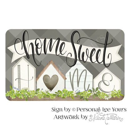 Nicole Tamarin Exclusive Sign * Home Sweet Home Houses * Horizontal * 4 Sizes * Lightweight Metal