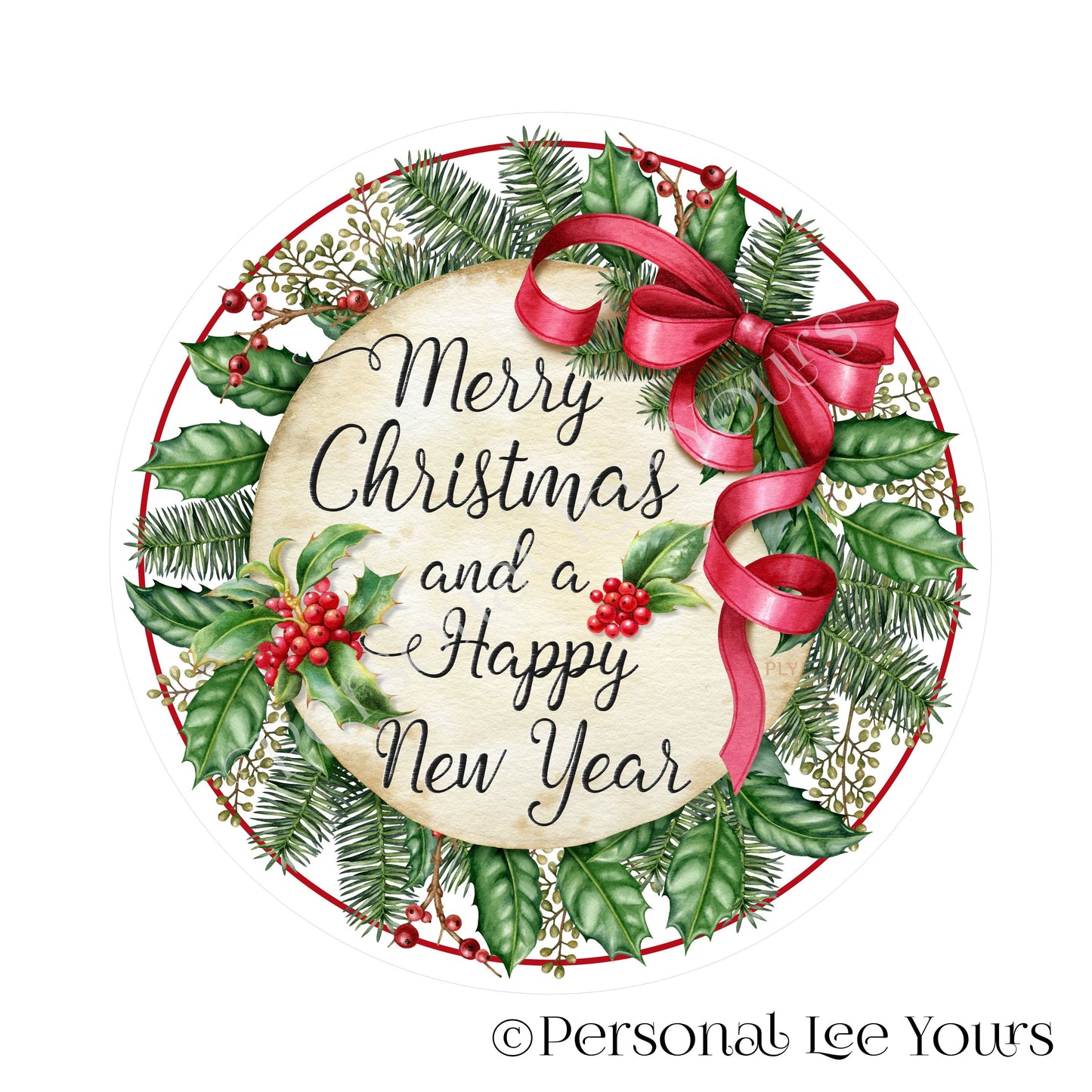 Holiday Wreath Sign * Merry Christmas and a Happy New Year * Round * Lightweight Metal