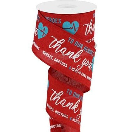 Wired Ribbon * Thank You Health Care Heroes * Red, Turquoise and White Canvas * 2.5" x 10 Yards * RGC112824