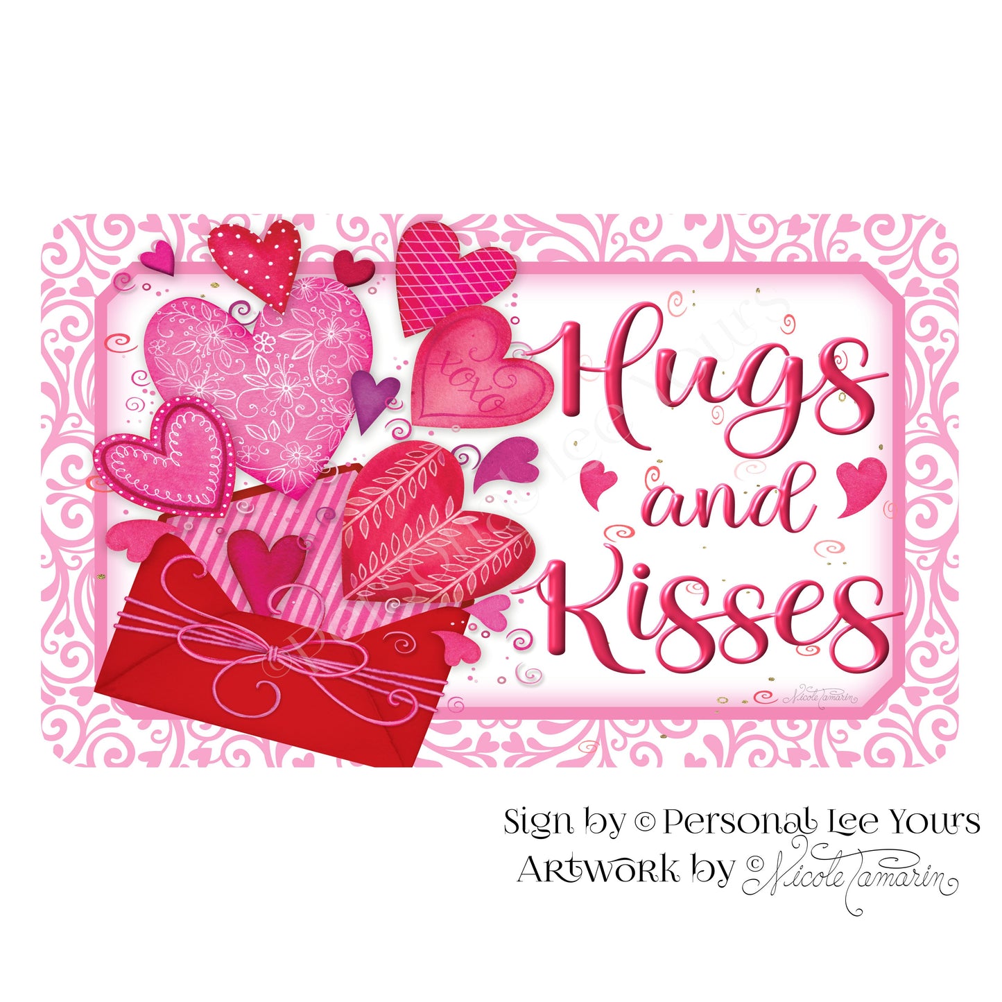 Nicole Tamarin Exclusive Sign * Sent With Love, Hugs and Kisses * Horizontal * 4 Sizes * Lightweight Metal