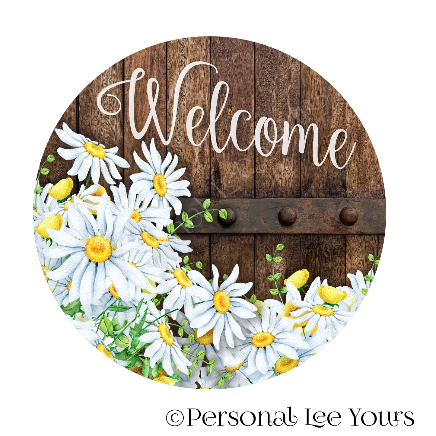 Wreath Sign * Sweet Daisy Welcome * Round * Lightweight Metal