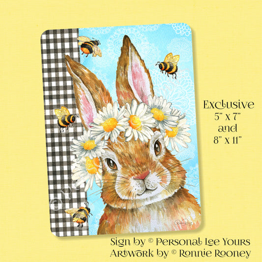 Ronnie Rooney Exclusive Sign * Bunny, Bees and Daisies * 2 Sizes * Lightweight Metal