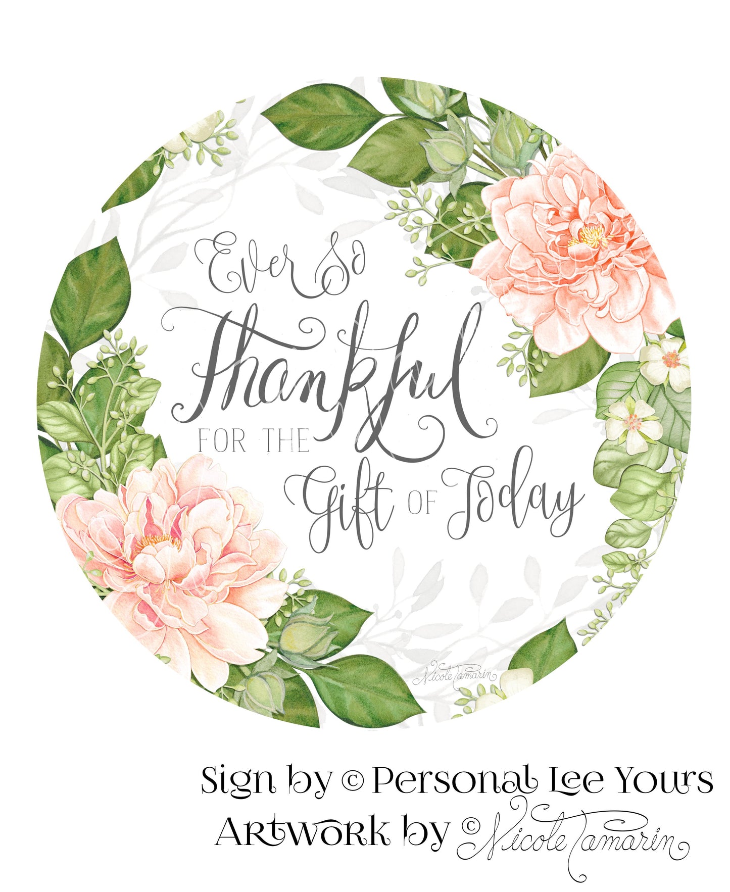 Nicole Tamarin Exclusive Sign * Ever So Thankful * Round * Lightweight Metal