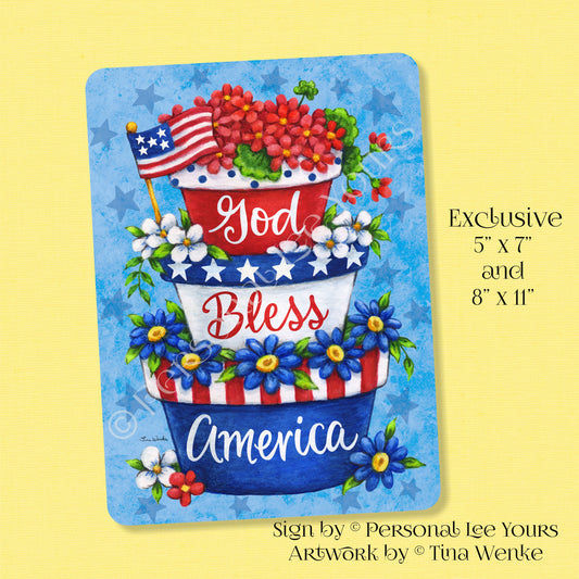 Tina Wenke Exclusive Sign * God Bless America Planter * Vertical * 2 Sizes * Lightweight Metal