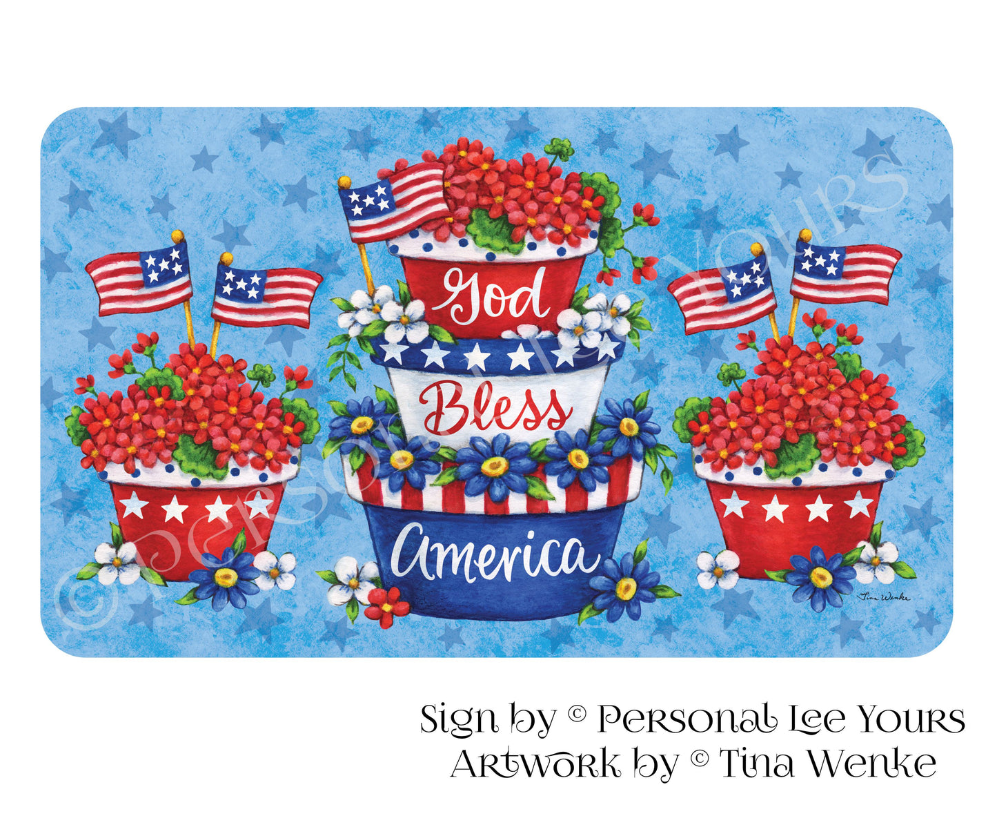 Tina Wenke Exclusive Sign * God Bless America Planter * Horizontal * 3 Sizes * Lightweight Metal