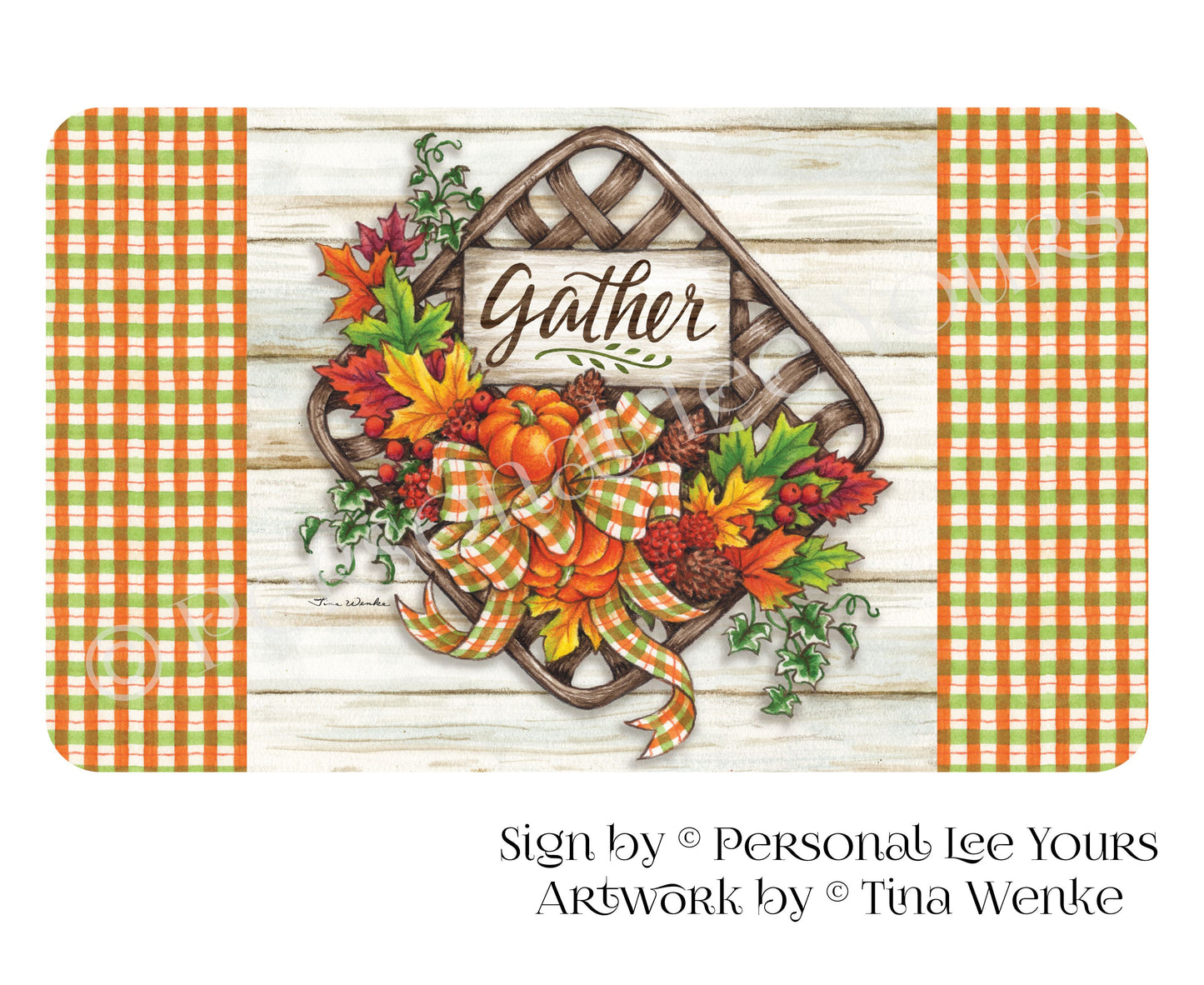 Tina Wenke Exclusive Sign * Gather Basket * Horizontal * 3 Sizes * Lightweight Metal