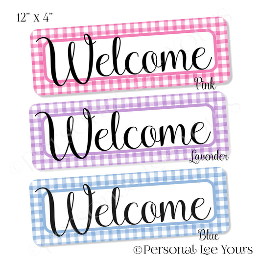 Wreath Sign * Banner * 9 Colors * Gingham Welcome * 4" x 12" * Lightweight Metal