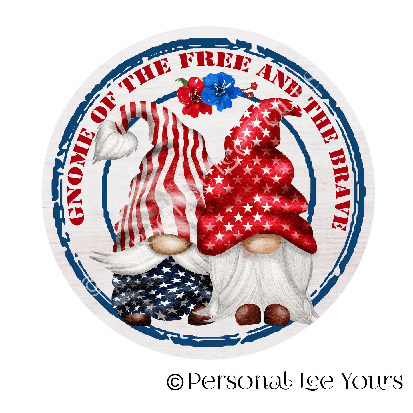 Patriotic Wreath Sign * Gnome Of The Free And The Brave * Round * Lightweight Metal