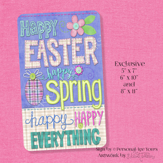 Nicole Tamarin Exclusive Sign * Happy Easter Happy Spring Happy Happy Everything * 3 Sizes * Lightweight Metal