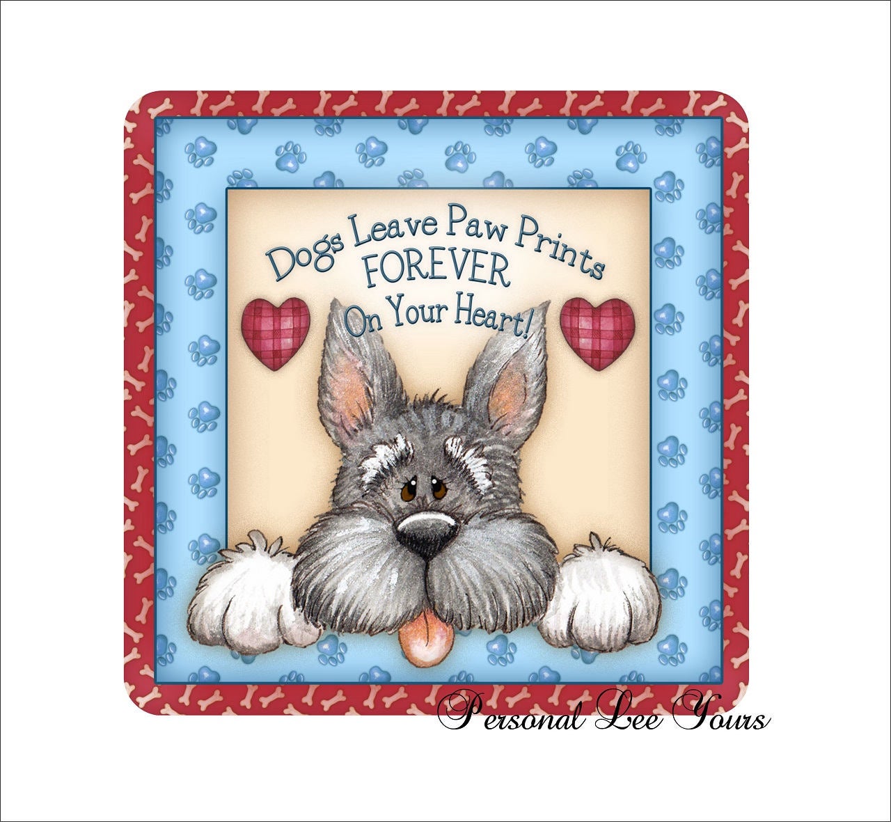 Wreath Sign * Dogs Leave Paw Prints * 3 Sizes * Lightweight Metal