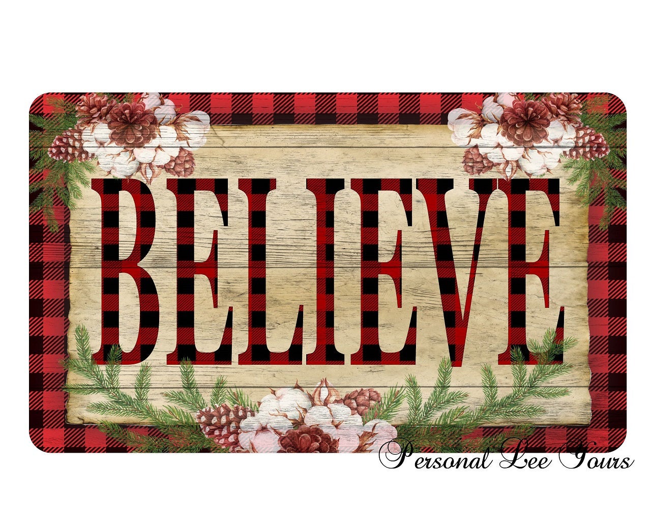 Metal Wreath Sign * Believe Buffalo Plaid Cotton * 3 Sizes * Lightweight