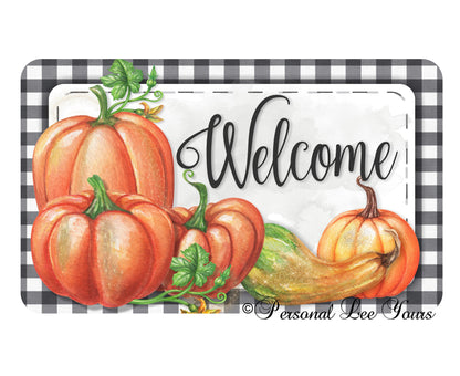 Fall Wreath Sign * Pumpkin Welcome * 3 Sizes * Lightweight Metal