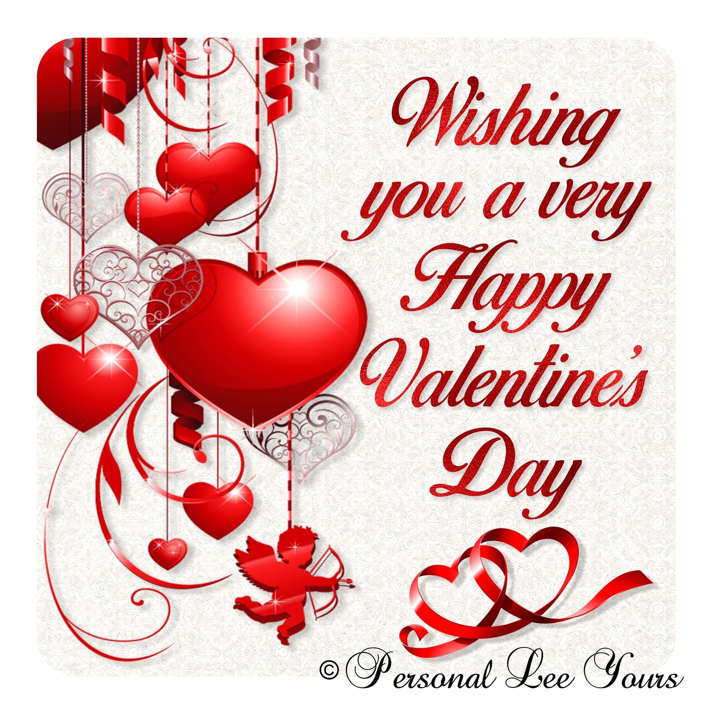 Holiday Wreath Sign * Wishing You A Very Happy Valentine's Day * 3 Sizes * Lightweight Metal