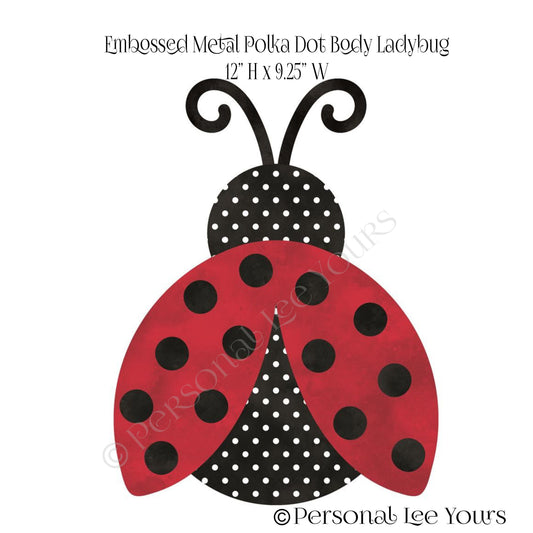 Wreath Accent * Ladybug with Polka Dot Body * Embossed Metal * 12" H  x 9.25" W  * Lightweight * MD0705