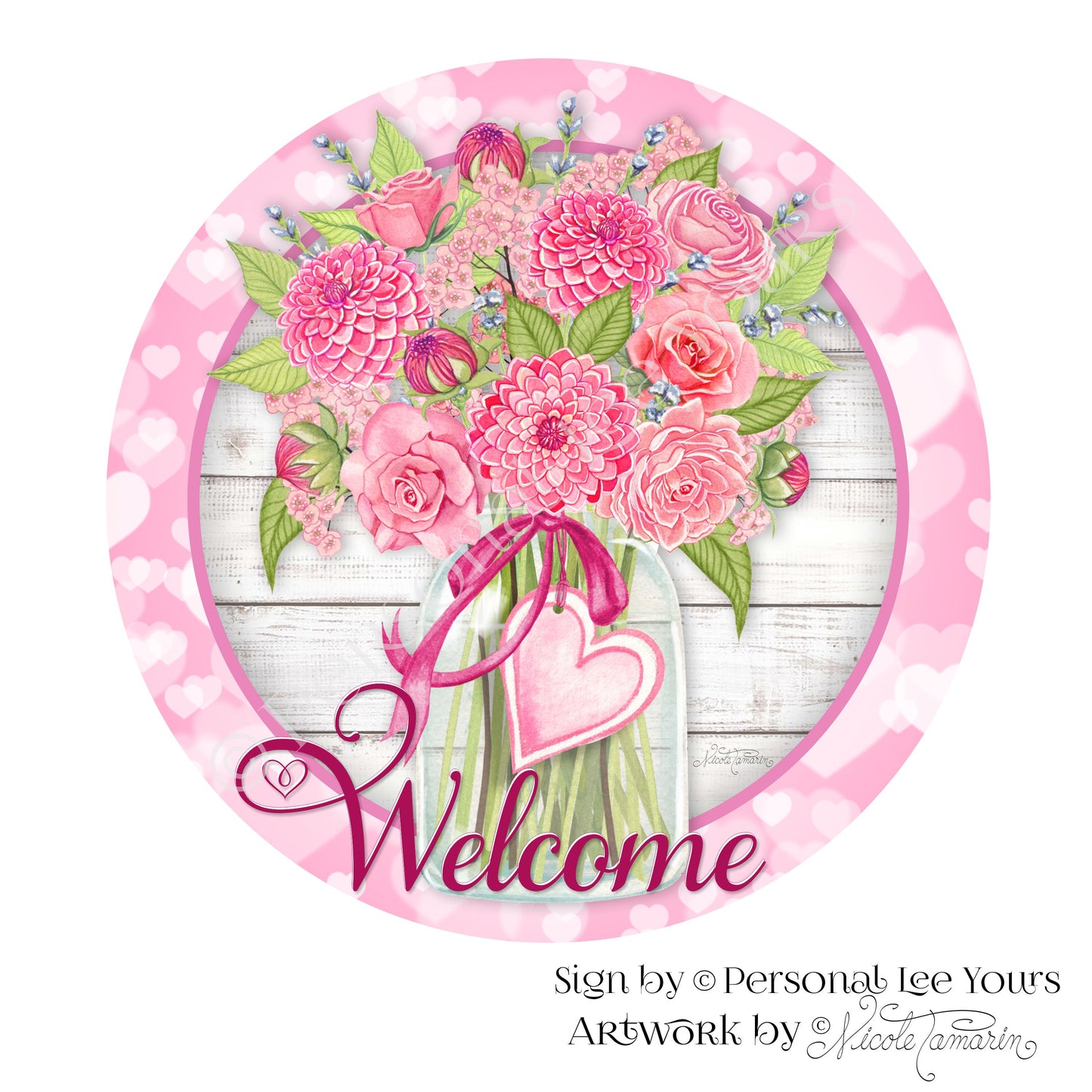 Nicole Tamarin Exclusive Sign * Farmhouse Valentine Welcome * Round * Lightweight Metal