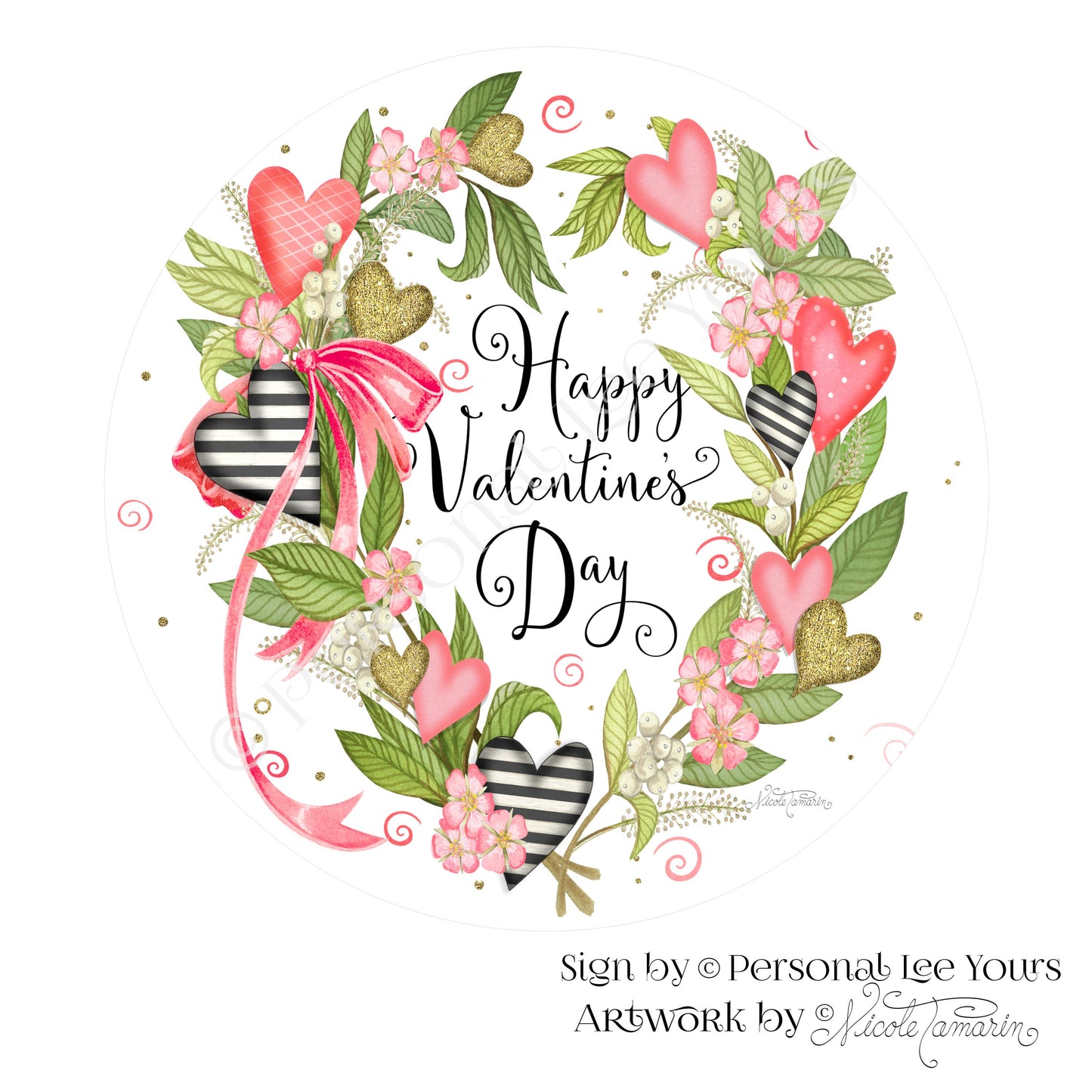 Nicole Tamarin Exclusive Sign * Happy Valentine's Day Wishes * Round * Lightweight Metal